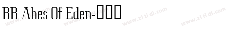 BB Ahes Of Eden字体转换